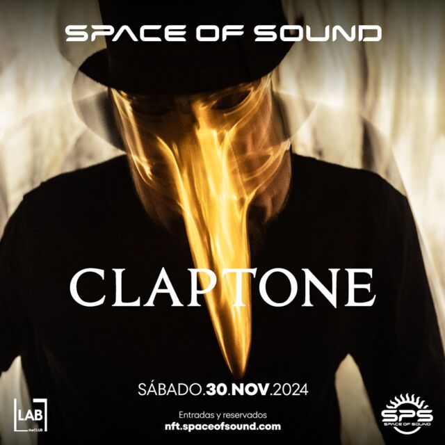 💣💣💣 S 0 R T E 0 ‘CLAPTONE en Space Of Sound’ 💣💣💣

Otro bombazo para LABtheCLB 🔥🔥🔥
El genio enmascarado aterriza en Chamartín y para celebrarlo,, sorteamos 4 ENTRADAS DOBLES. ¿Quieres participar en el Sorteo?:
👉 Like y comparte está publicación en tus stories etiquetando a @space_ofsound
👉 Sigue la cuenta de @space_ofsound
👉 Comenta este post etiquetando a es@s amig@s que te acompañarán
💪 ¡Cuantas más veces participes más opciones tendrás de ganar!
👉 Ganadores, este LUNES 23 de septiembre en los comentarios de este post y en nuestras stories

📍Sábado 30 Noviembre | Space Of Sound
🎟️ Hazte ya con tu Entrada desde el Link en la Bio ☝️

#SPS #SonidoSpace #DayAndNight #SpaceOfSound #LabTheCLUB  #Claptone