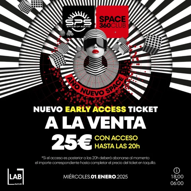 Estás a un sólo click de tu próxima cita en Space Of Sound 📍Año Nuevo, esta vez en formato 360.

👉 Nuevo Early Acces Ticket a la venta: 25€ (acceso exclusivamente hasta las 20:00h)
🎟️ Entradas/Tickets disponibles en el link de la bio.

¡¡Space Of Sound makes the world go round…!!
Con Franky Rizardo Sosa, Jesse Calosso, Reelow, Karretero, Aafraa y Nic Vesperi. 

#SPS #SonidoSpace #DayAndNight #SpaceOfSound #LabTheCLUB #TheReal360Club #RoundStage