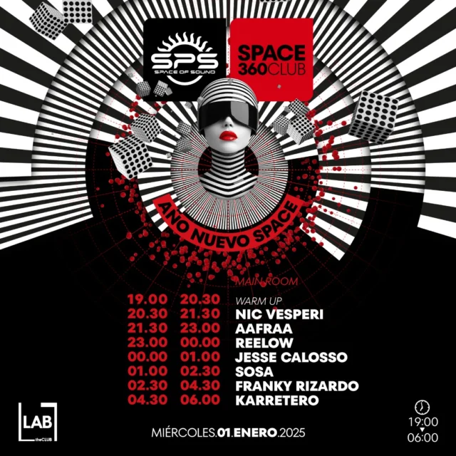 !NO QUEDA NADA! Acompáñanos y dile hola al 2025 en Space of Sound ✨✨✨
Horarios / Set Times ☝️ 

Cooooorrreeee al link de la bio 🎟️ Últimas Entradas/Tickets 

¡¡Space Of Sound makes the world go round…!!
Con Franky Rizardo Sosa, Jesse Calosso, Reelow, Karretero, Aafraa y Nic Vesperi.

#SPS #SonidoSpace #DayAndNight #SpaceOfSound #LabTheCLUB #TheReal360Club #RoundStage